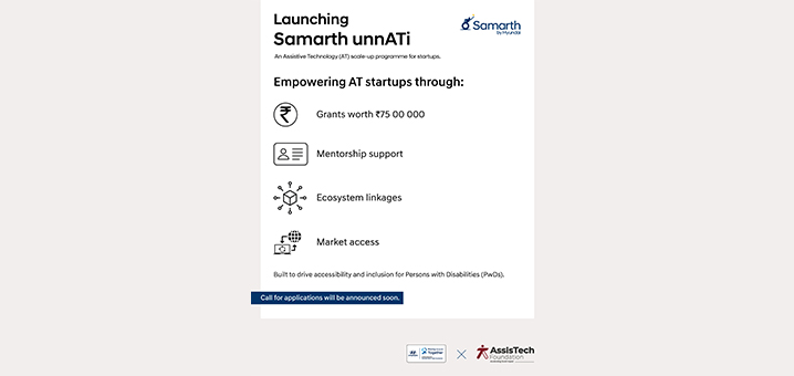 Hyundai Motor India Foundation in Association with AssisTech Foundation Launches Samarth UnnATi – An Assistive Technology (AT) Start-Up Program